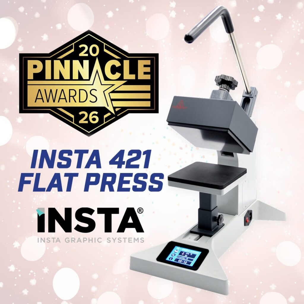 Insta Graphic Systems Model 421 flat heat press featuring the 2026 Pinnacle Award recognition